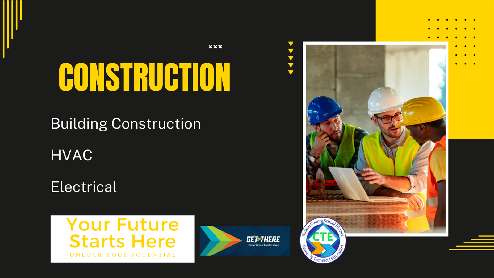 Construction